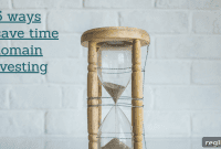 Domain Investing Efficiency Unlocked 5 Pro Time Savers