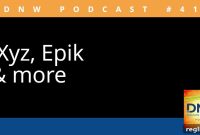 Xyz, Epik, and Beyond in the Domain World DNW Podcast 415