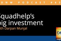 Squadhelp’s Big Investment: DNW Podcast Episode 430