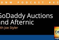 GoDaddy Auctions and Afternic Insights DNW Podcast 432