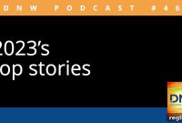 DNW Podcast: Unpacking 2023’s Defining Moments
