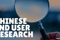 Cracking Chinese User Research: A 3-Step Framework