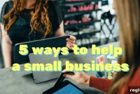 5 Ways to Champion Small Businesses Through the Pandemic