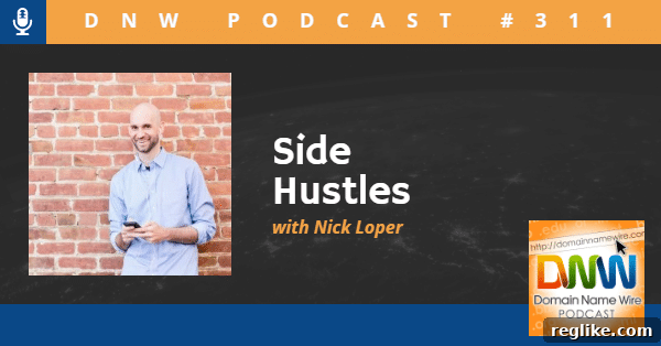 Side Hustle Blueprint: Nick Loper's Guide to Extra Income - DNW Podcast 311 2 Domain Name Wire Podcast #311 featuring Nick Loper of Side Hustle Nation, discussing innovative ways to earn extra income through various side hustles, including domain investing.