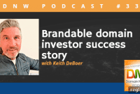 Brandable Domain Investor: A DNW Podcast Success Story
