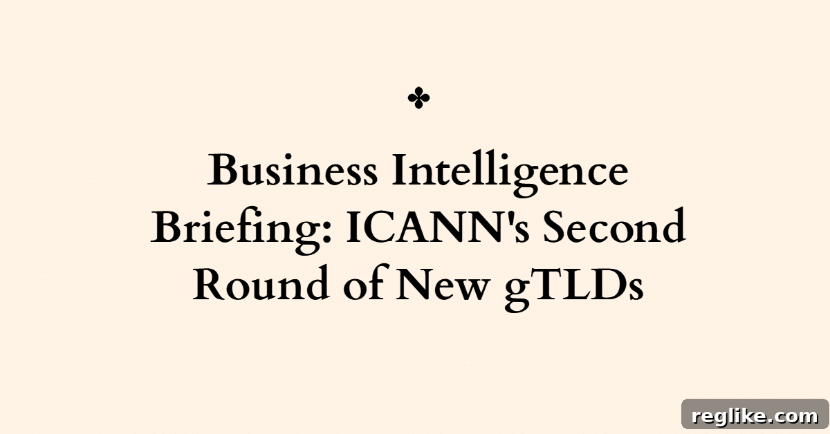 Next-Gen TLDs: ICA's Open Forum on the Future of Domains 2 Business Intelligence Briefing: ICANN's Second Round of New gTLDs - A critical discussion on the future of Top-Level Domains