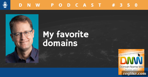 My Go-To Domain Names 2 Andrew Allemann discusses his favorite domain names on the DNW Podcast #350, highlighting personal and business value.
