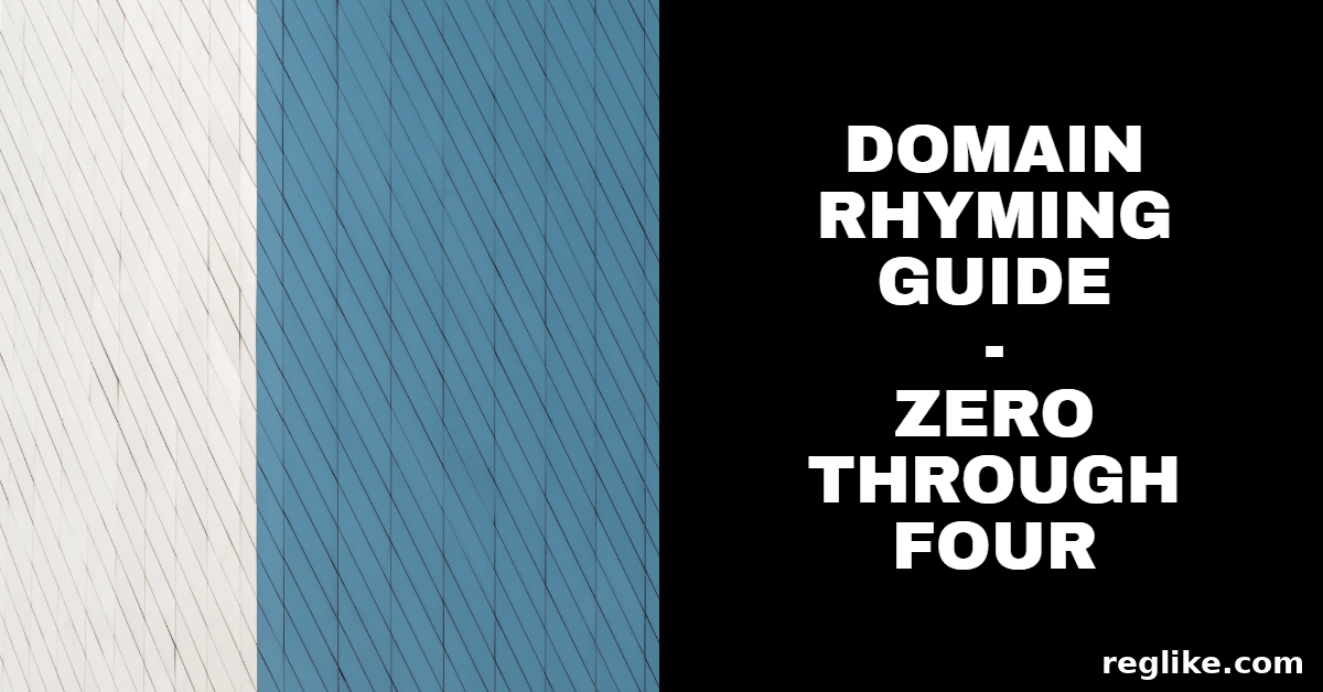 Rhyming Guide for Numeric Values Zero to Four 2 A graphic with white and blue backgrounds and the words "domain rhyming guide zero through four"