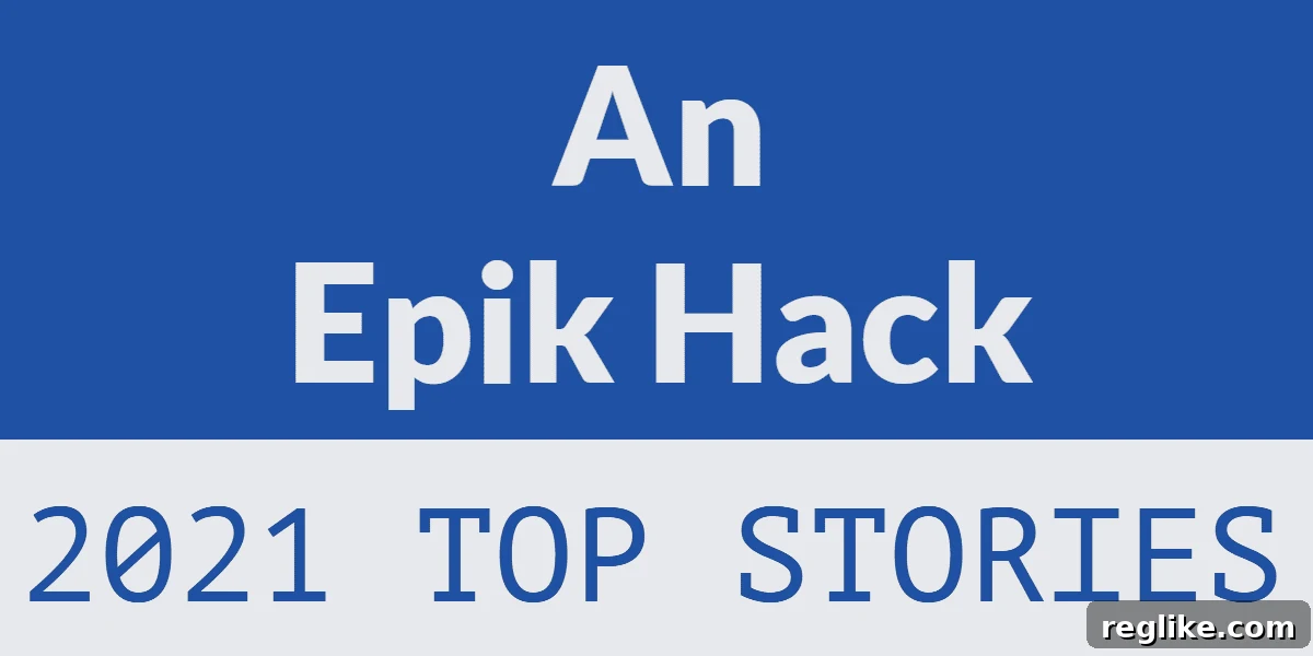 Image with blue background and the words "An Epik Hack 2021 Top Stories"