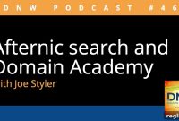 Afternic Search and Domain Academy – DNW Podcast 461
Domain Name Insights: Afternic and Domain Academy on DNW Podcast