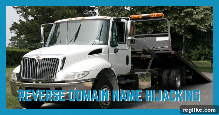 Tow truck with the words "Reverse domain name hijacking"