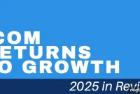 2025 in Retrospect: The Resurgence of .Com