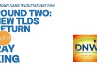 New TLDs: The Second Chapter Unfolds