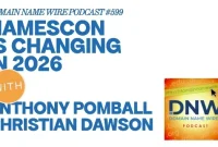 NamesCon Changes Coming in 2026: DNW Podcast 599