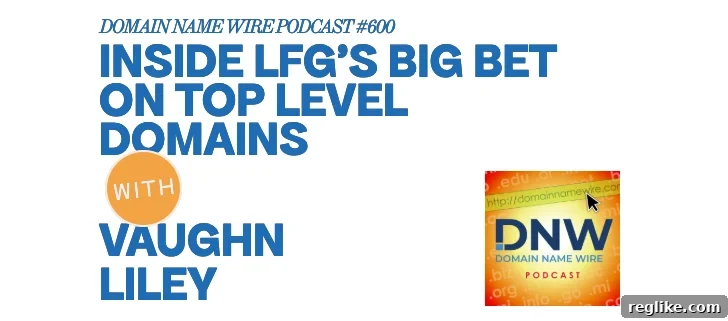Inside LFG's Bet on Top-Level Domains: DNW Podcast Episode 600 2 img 85211 1