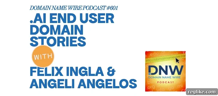 .ai Domain User Stories - DNW Podcast 601 2 img 85285 1