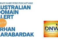 Australian Domain Alert: DNW Podcast 603